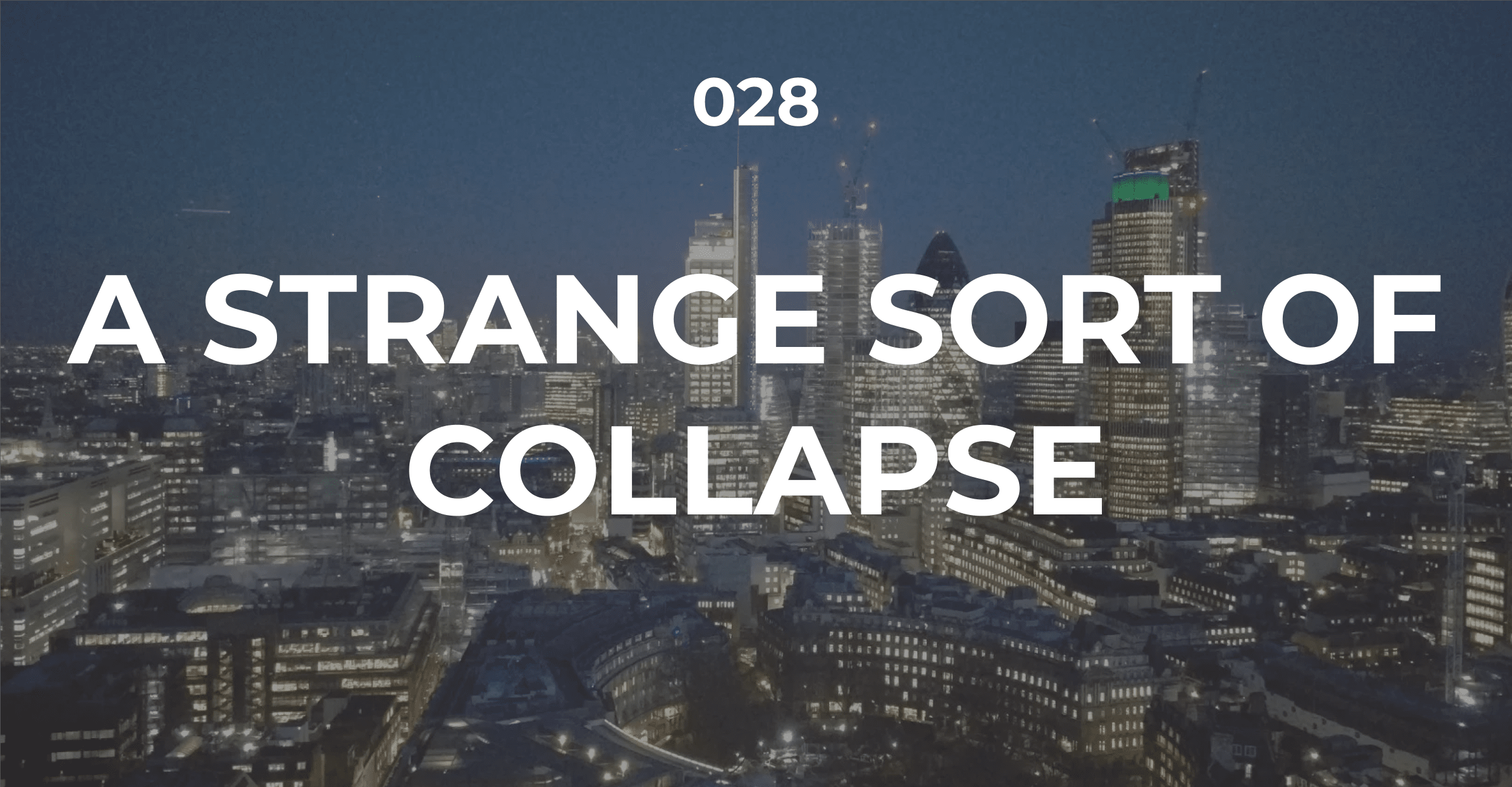 A strange sort of collapse