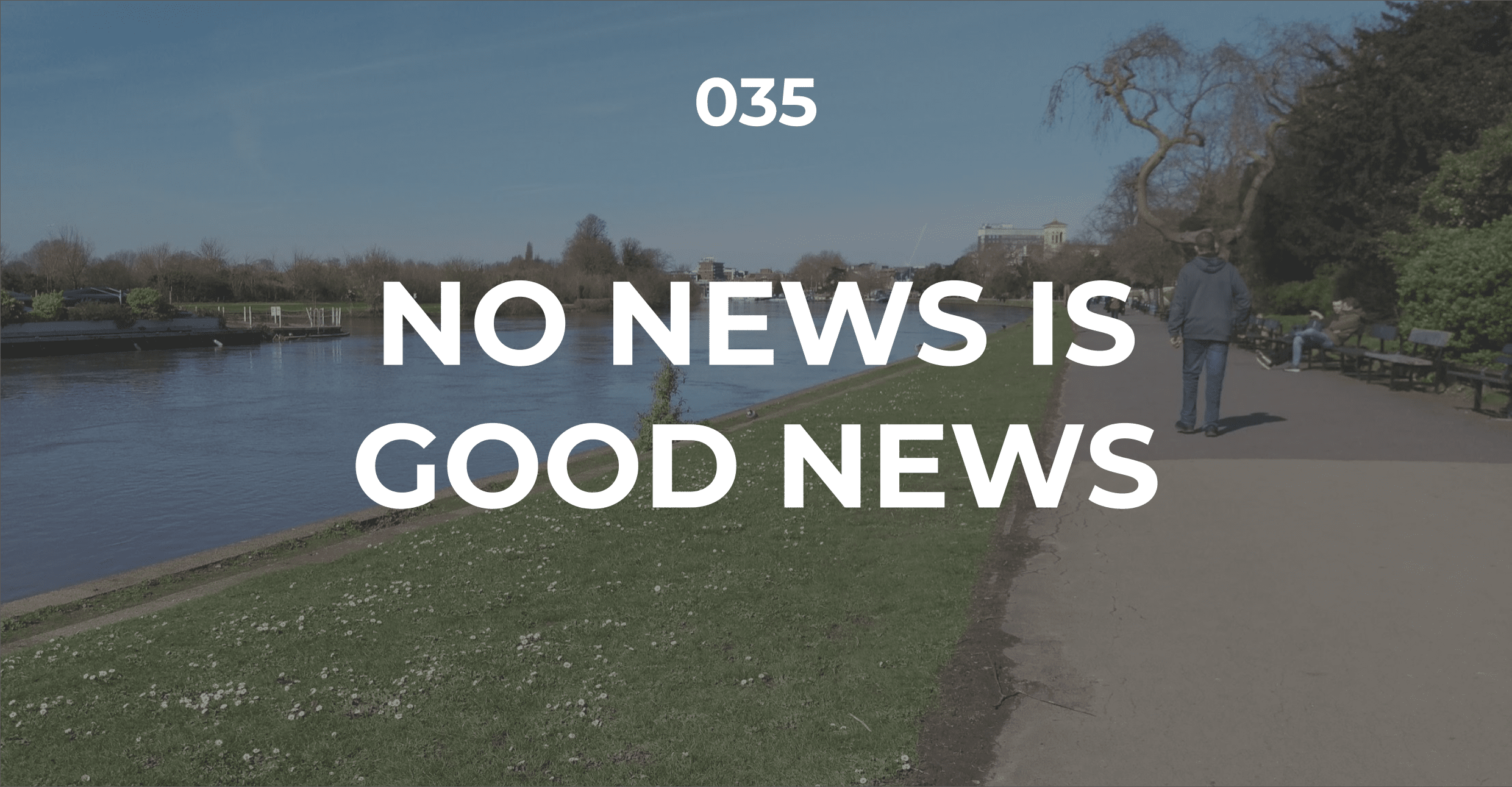 No news is … good news?