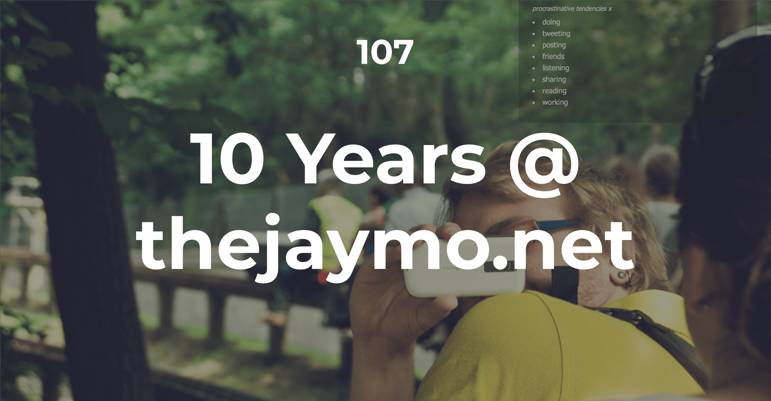 10 Years @ Thejaymo.net