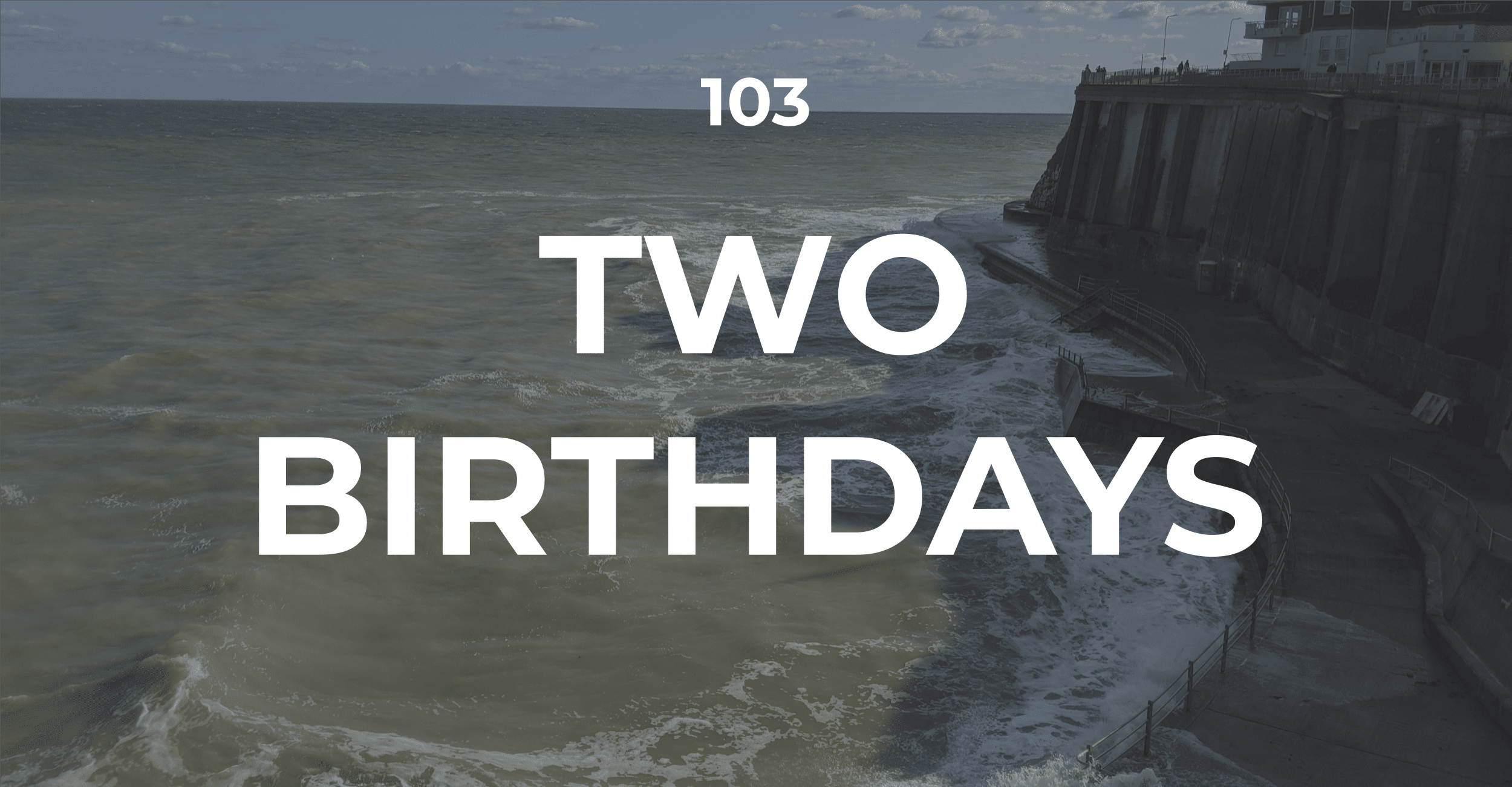 1Two Birthdays