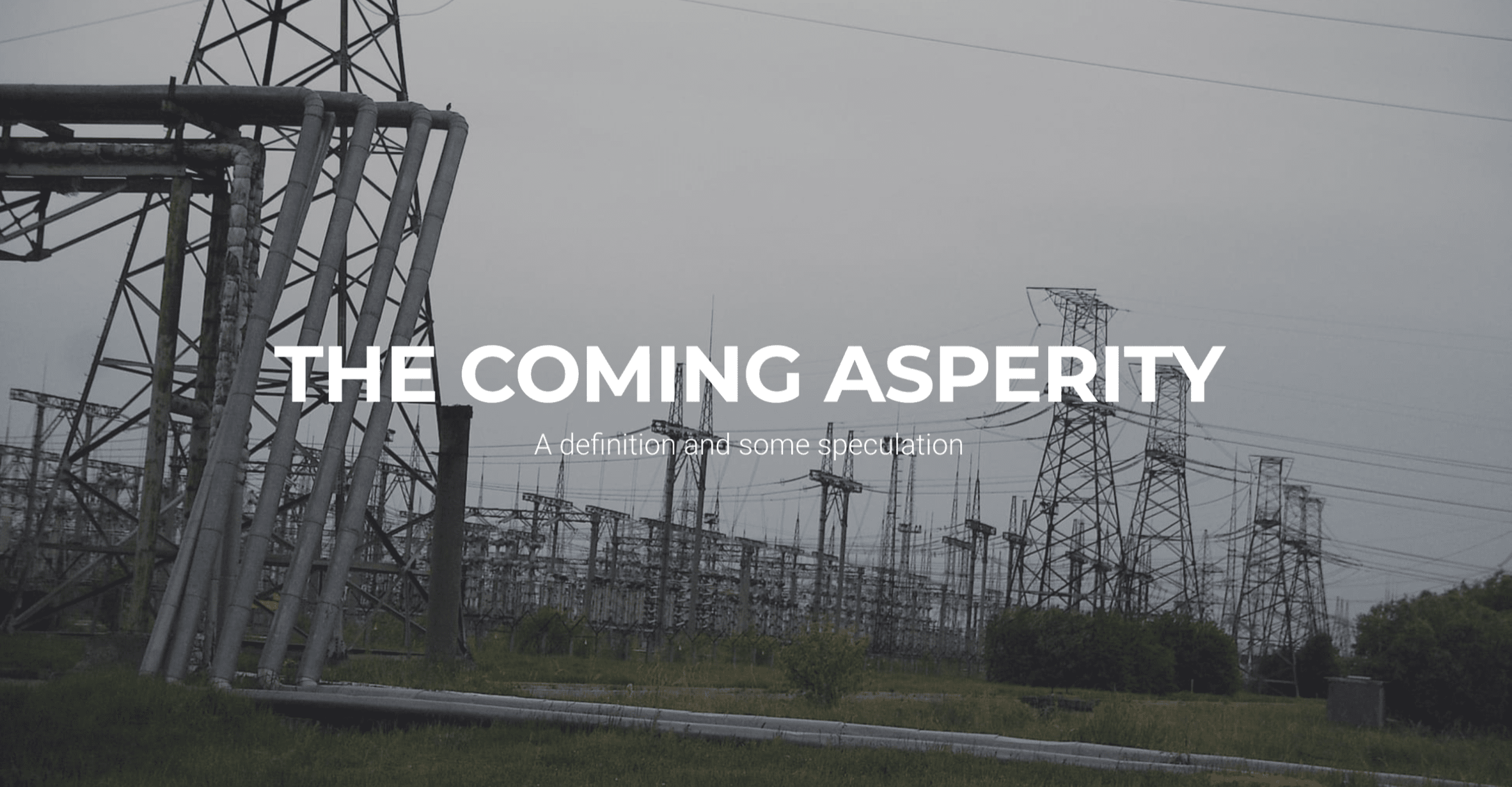 The Coming Asperity