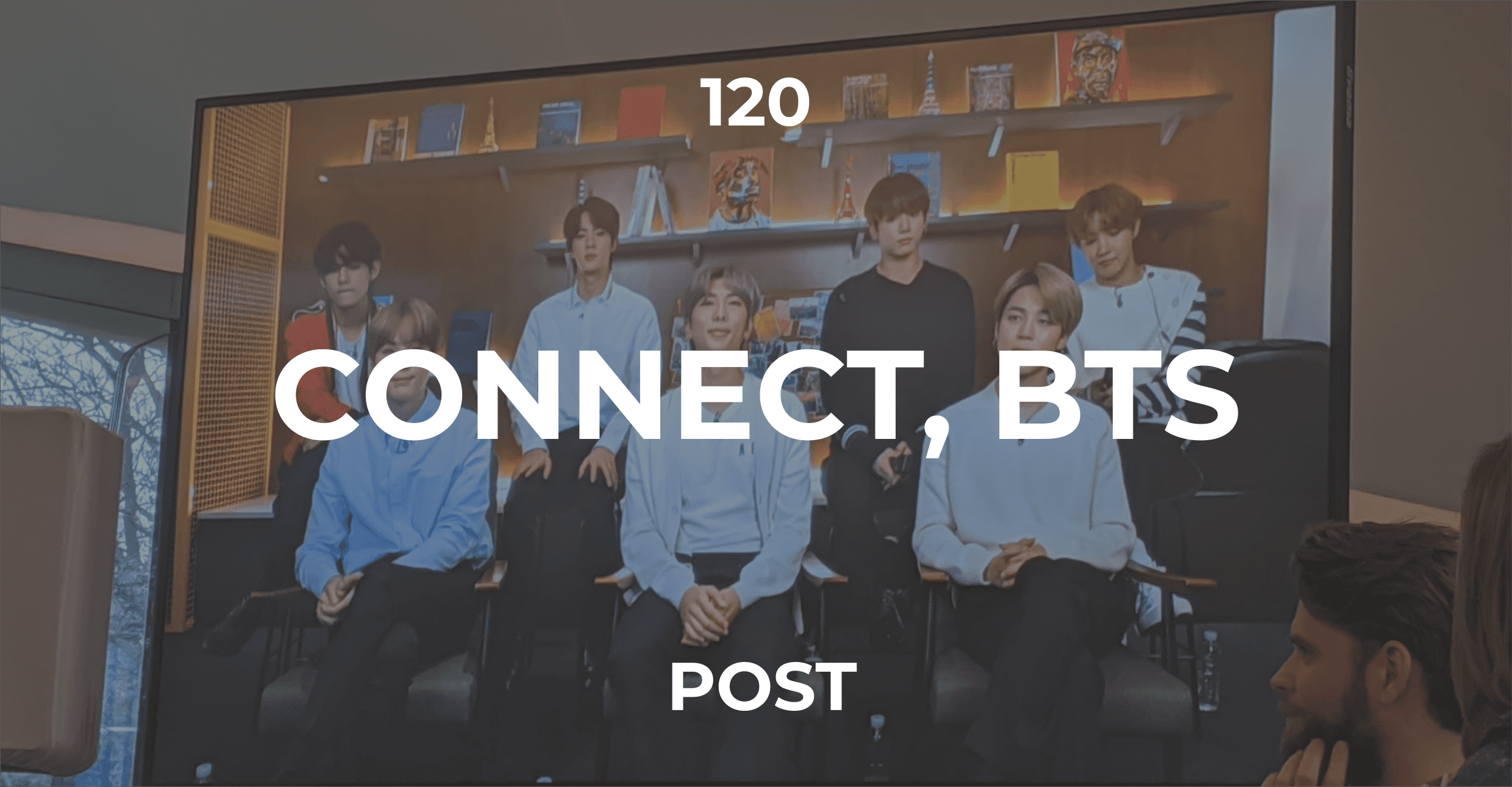 Connect, BTS – 2020 London Launch Event