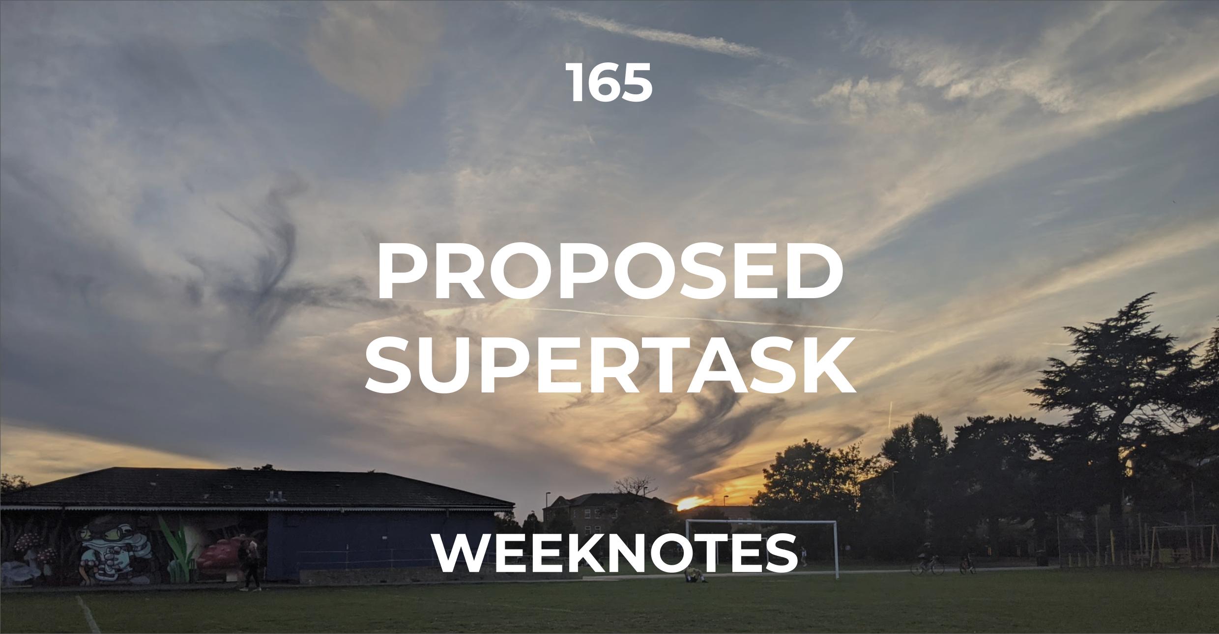 Proposed Supertask