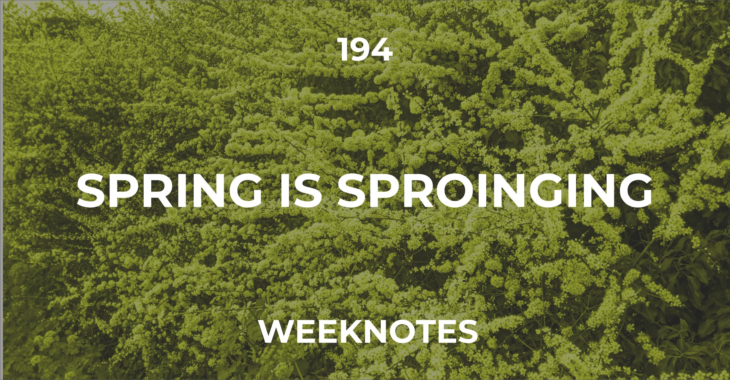 Spring Is Sproinging