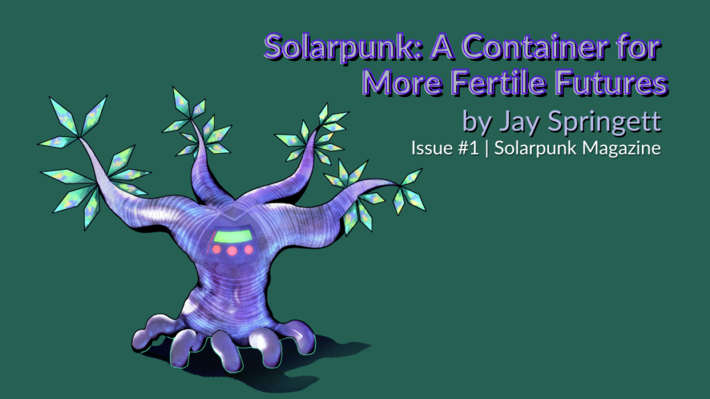 Featured image for Solarpunk: A Container for More Fertile Futures - an illustration of a stylized purple tree with iridescent crystalline leaves.