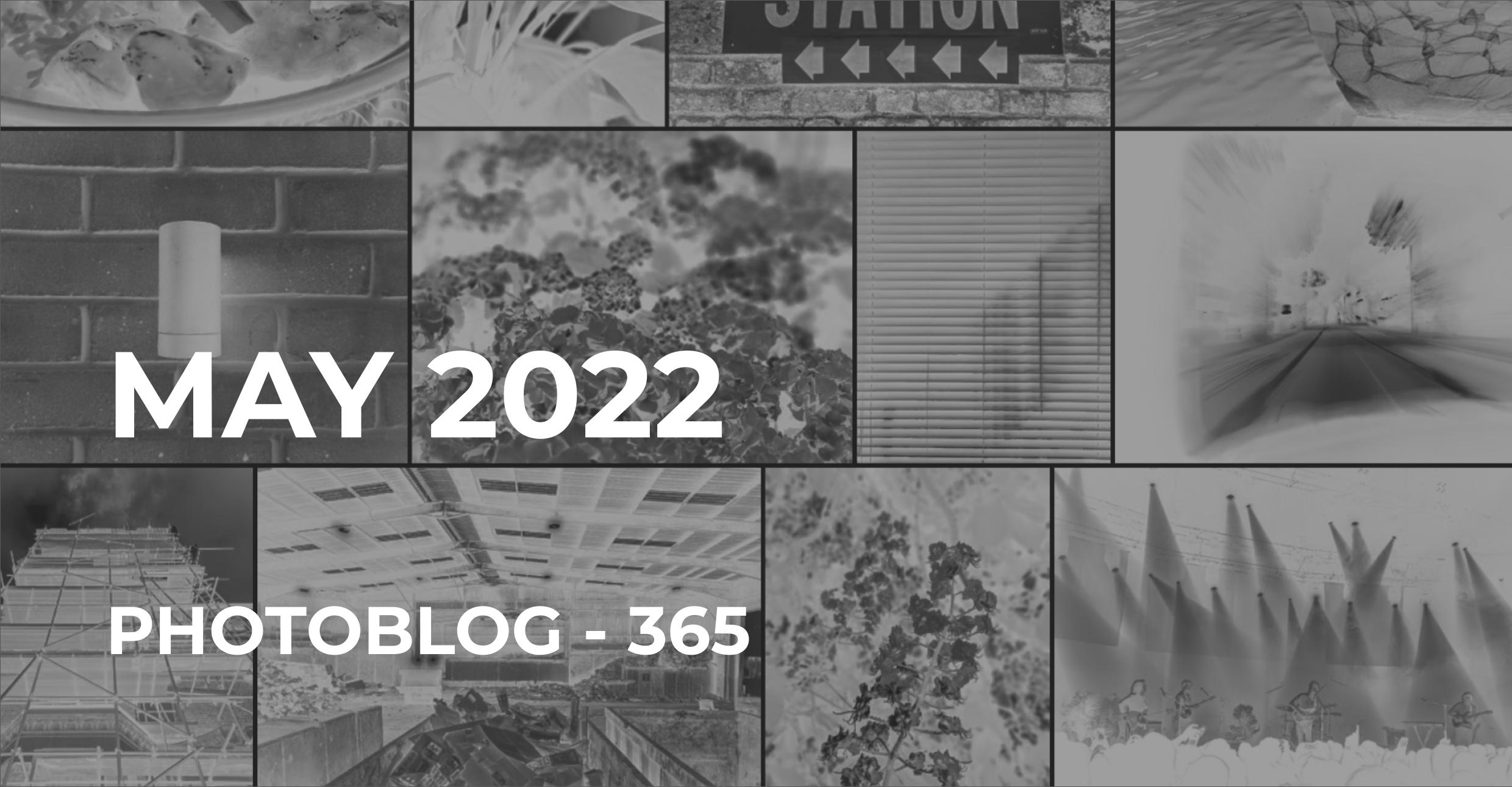 May 2022 | Photo 365