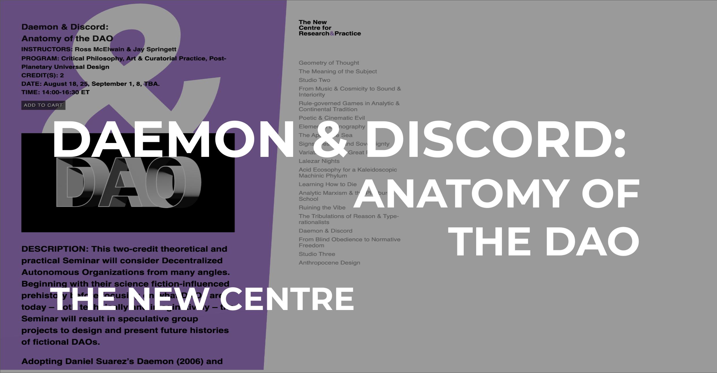 Daemon & Discord: Anatomy of the DAO | The New Centre