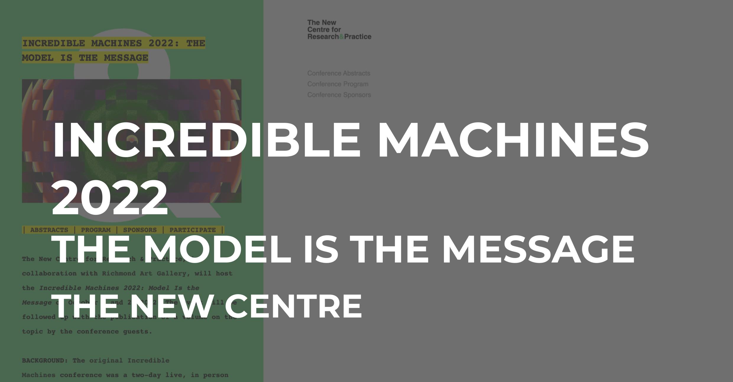 The Model Is the Message | Incredible Machines 2022