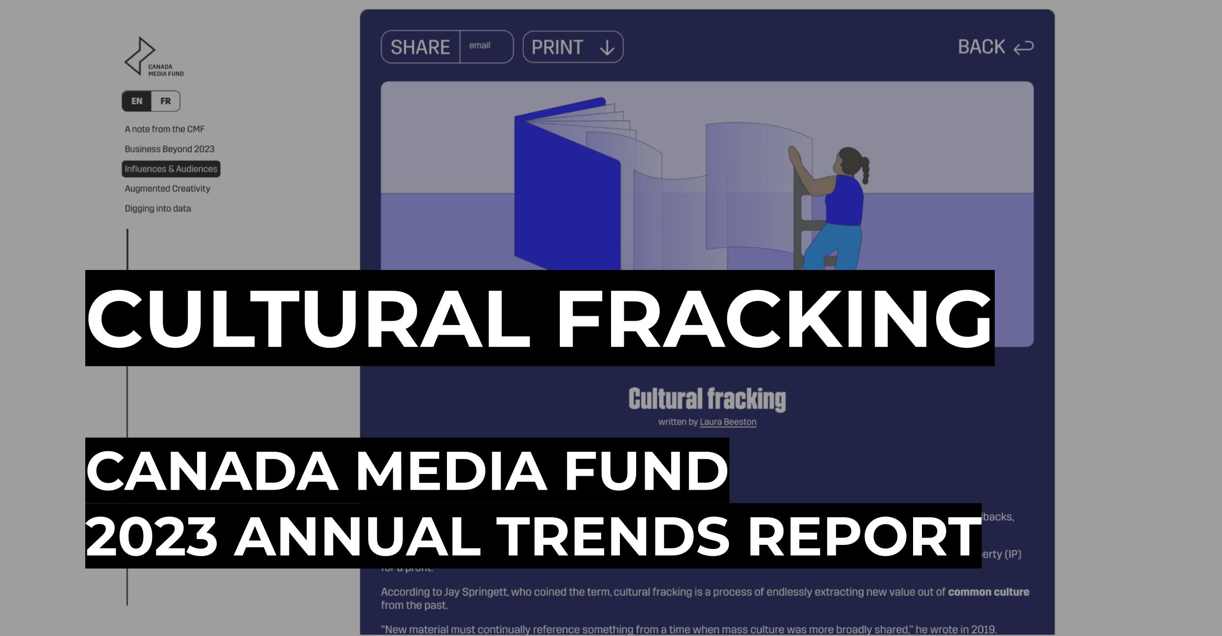 Cultural Fracking | CMF 2023 Annual Trends Report