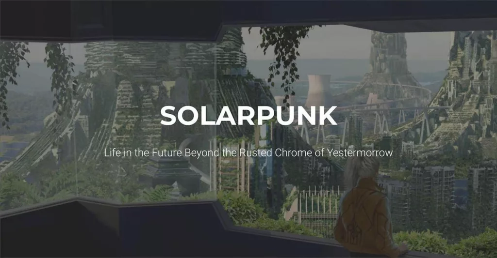 Cover Image for Solarpunk: Life in the future. A clickable link to