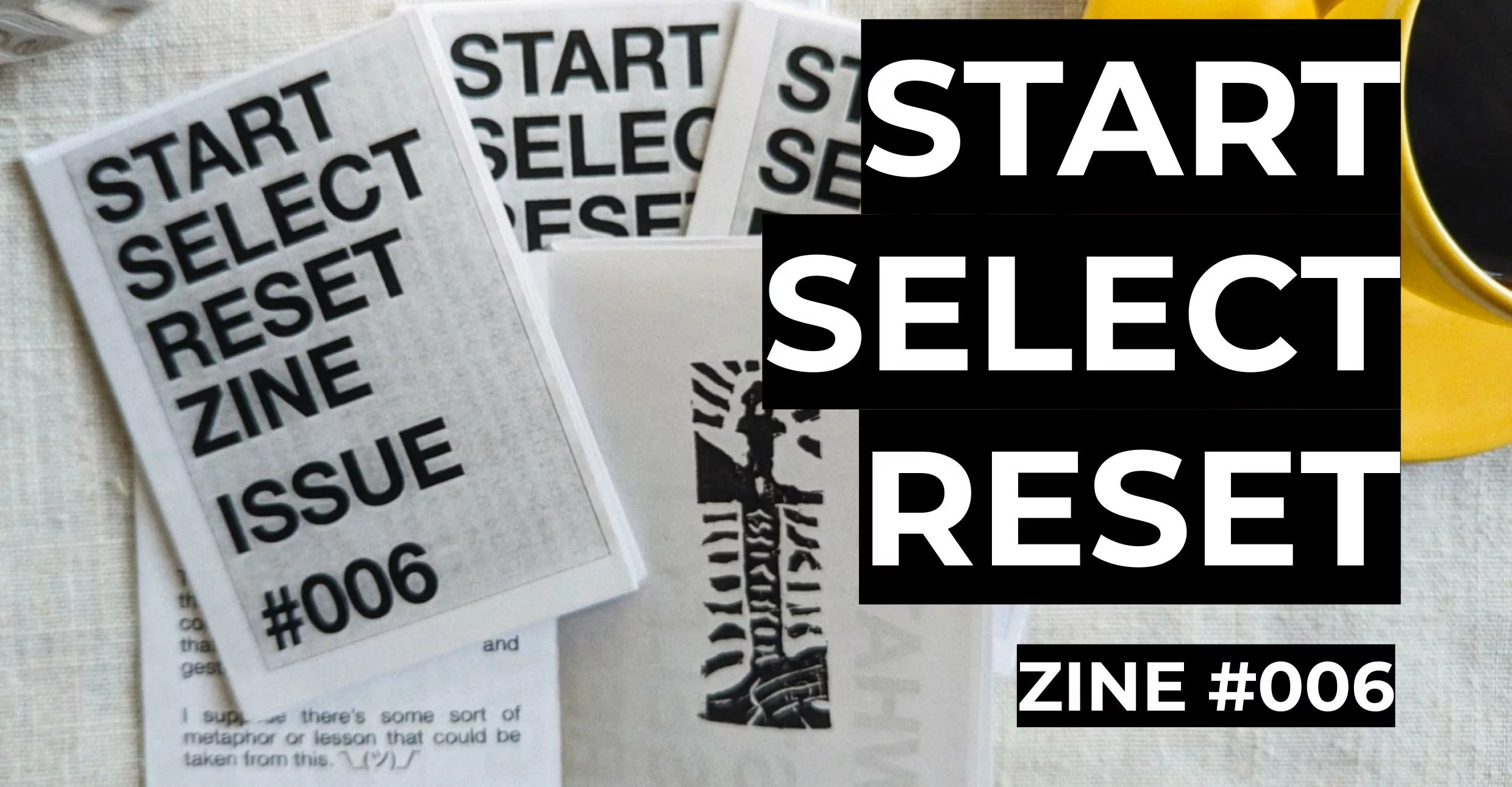 Start Select Reset Zine – What!? SSR Is Evolving?