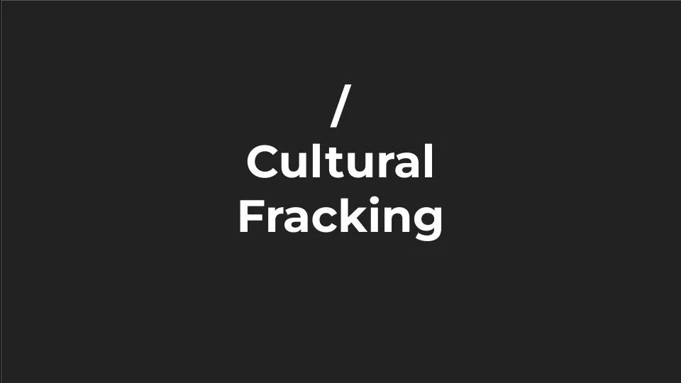 Featured image for Solarpunk life in the future beyond the rusted chrome of yestermorrow - white text reading "/ Cultural Fracking" on a black background.