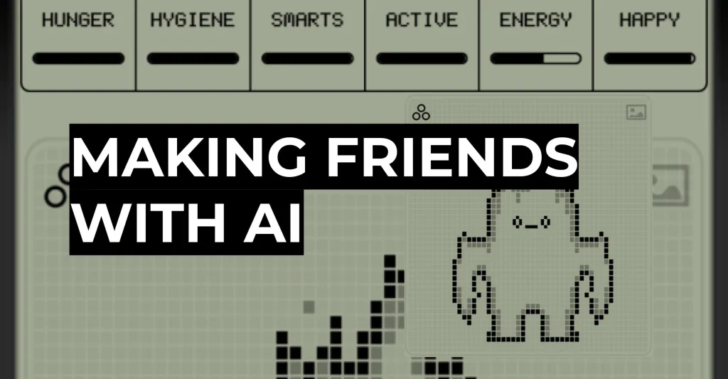 Featured image for Making Friends with AI.